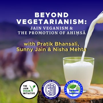 Beyond Vegetarianism: Jain Veganism